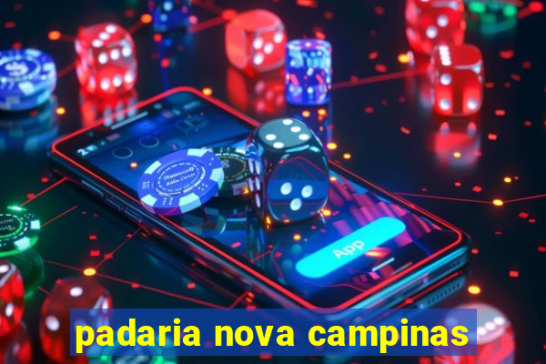 padaria nova campinas